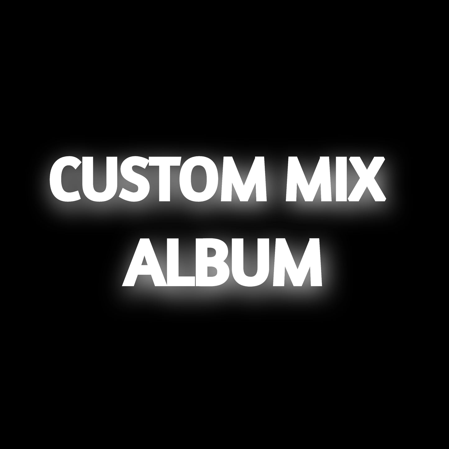 FULL ALBUM MIX (CUSTOM)