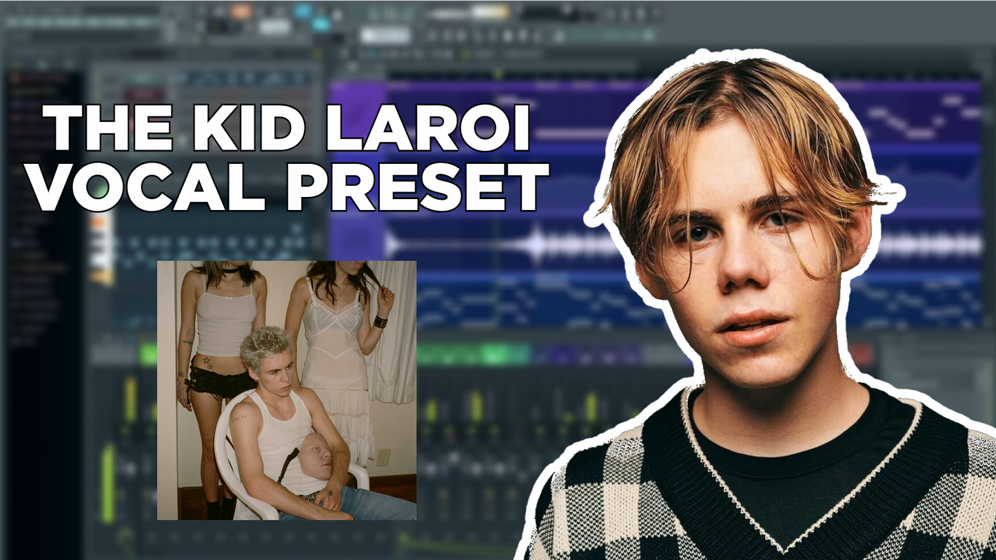 THE KID LAROI VOCAL PRESET