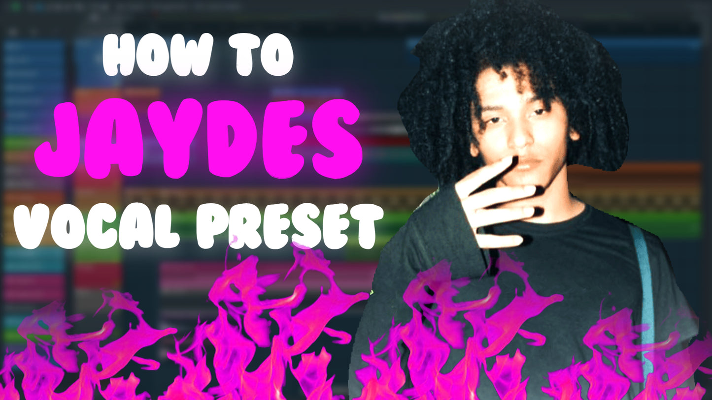 The Jaydes Vocal Preset