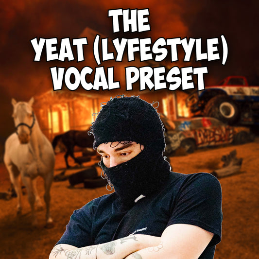 The YEAT (LYFESTYLE) Vocal Preset